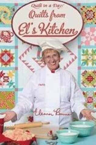 Cover of Quilts from El's Kitchen