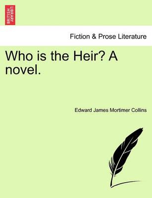Book cover for Who Is the Heir? a Novel.