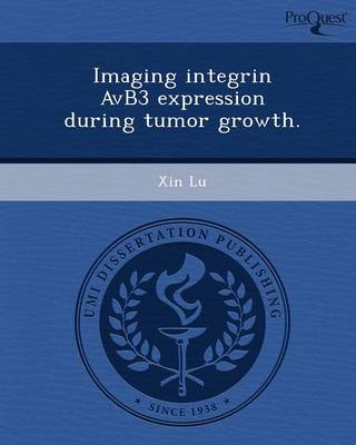 Book cover for Imaging Integrin Avb3 Expression During Tumor Growth