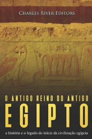 Cover of O antigo reino do antigo Egito