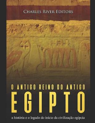 Book cover for O antigo reino do antigo Egito