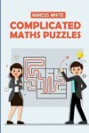 Book cover for Complicated Maths Puzzles