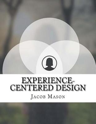 Book cover for Experience-Centered Design