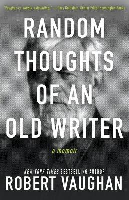 Book cover for Random Thoughts of an Old Writer