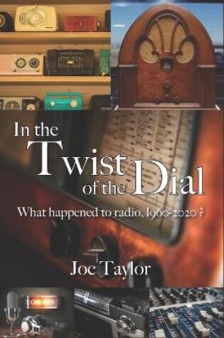 Cover of In the Twist of the Dial