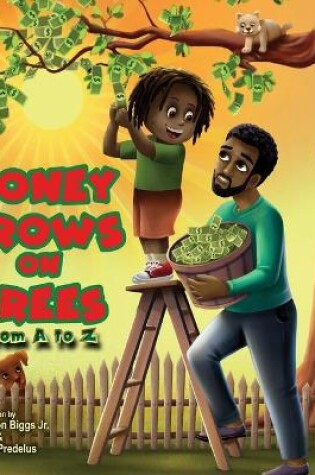 Cover of Money Grows On Trees