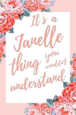 Book cover for It's a Janelle Thing You Wouldn't Understand