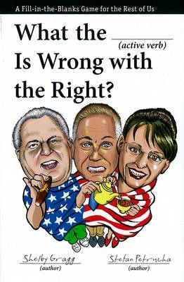 Book cover for What The (active Verb) Is Wrong With The Far Right?