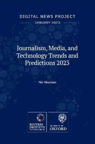 Cover of Journalism, Media, and Technology Trends and Predictions 2023