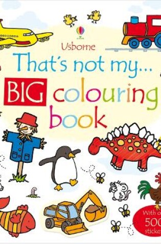 Cover of That's not my Big colouring Book