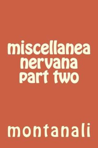 Cover of miscellanea nervana part two