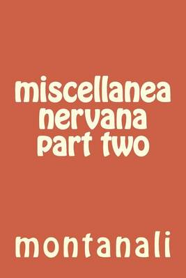 Book cover for miscellanea nervana part two