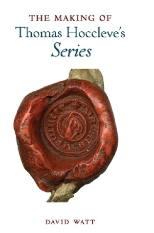 Cover of The Making of Thomas Hoccleve's 'Series'