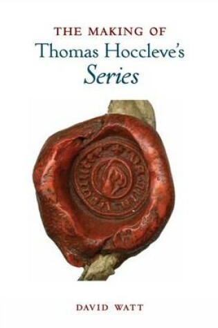 Cover of The Making of Thomas Hoccleve's 'Series'