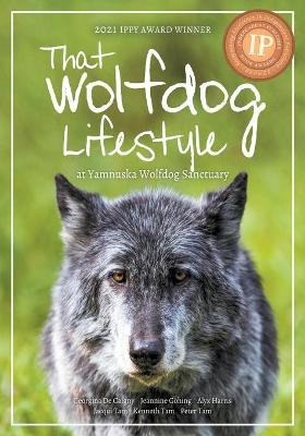 Book cover for That Wolfdog Lifestyle