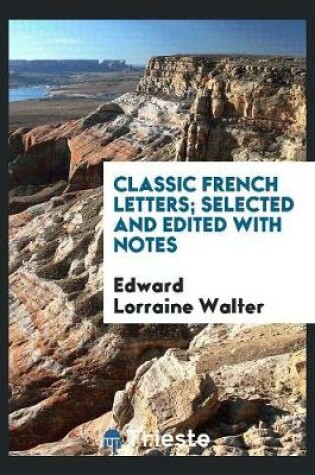 Cover of Classic French Letters