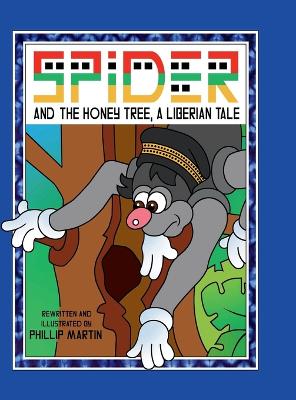 Book cover for Spider and the Honey Tree (Glossy Cover)