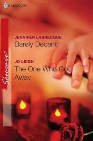 Cover of Barely Decent & the One Who Got Away