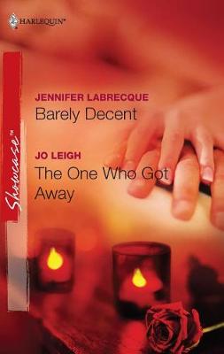 Cover of Barely Decent & the One Who Got Away