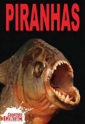Book cover for Piranhas and Other Small Deadly Creatures