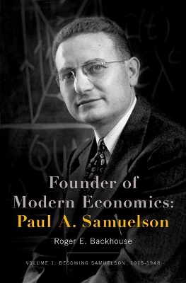 Book cover for Founder of Modern Economics: Paul A. Samuelson