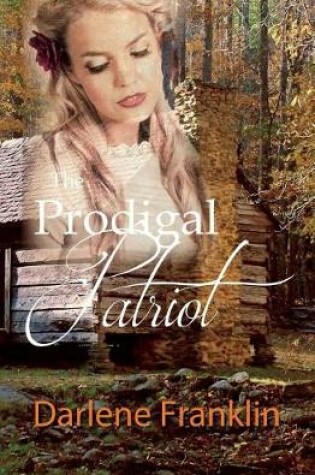 Cover of The Prodigal Patriot