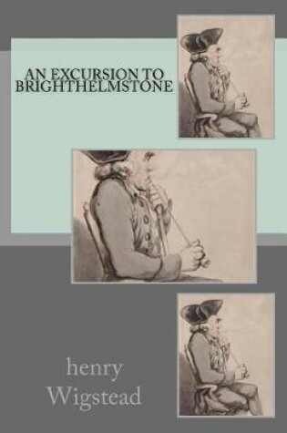 Cover of An excursion to Brighthelmstone