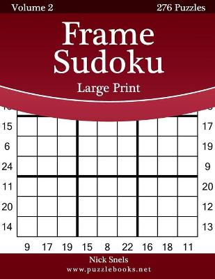 Cover of Frame Sudoku Large Print - Volume 2 - 276 Logic Puzzles