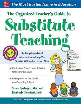 Book cover for The Organized Teacher's Guide to Substitute Teaching