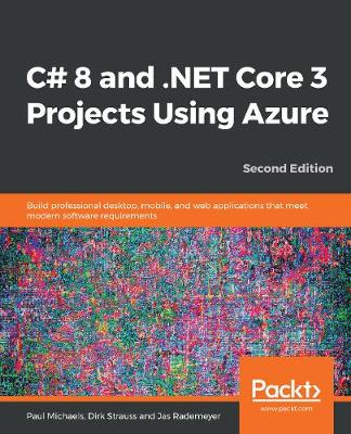 Book cover for C# 8 and .NET Core 3 Projects Using Azure