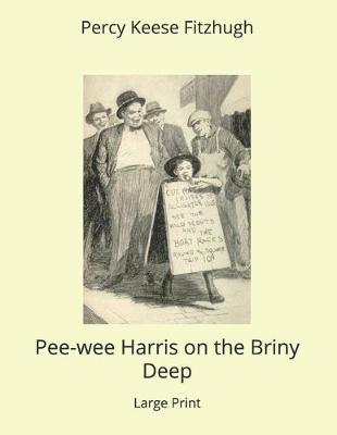 Book cover for Pee-wee Harris on the Briny Deep
