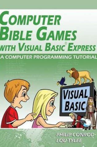 Cover of Computer Bible Games with Visual Basic Express