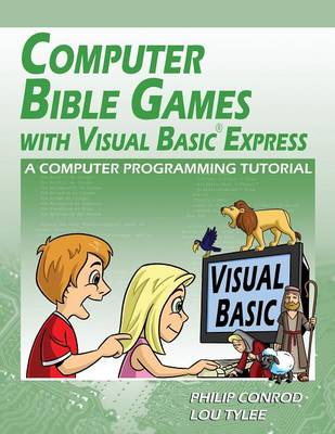 Book cover for Computer Bible Games with Visual Basic Express