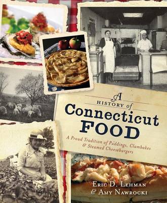 Cover of A History of Connecticut Food