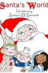 Book cover for Santa's World, Introducing Santa's Elf Series