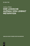 Book cover for Der Logische Aufbau Von Leibniz' Metaphysik