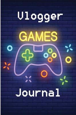 Book cover for Games Vlogger Journal