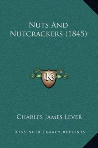 Cover of Nuts and Nutcrackers (1845)