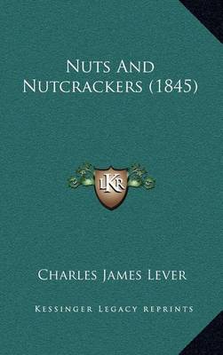 Book cover for Nuts and Nutcrackers (1845)