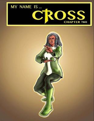 Book cover for My Name Is Cross