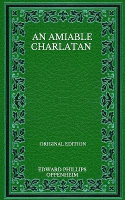Book cover for An Amiable Charlatan - Original Edition