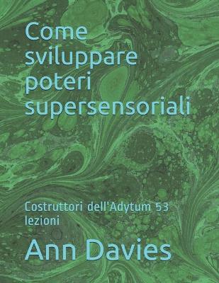 Book cover for Come sviluppare poteri supersensoriali