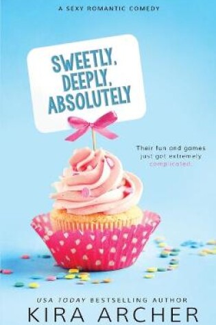 Cover of Sweetly, Deeply, Absolutely