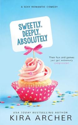 Book cover for Sweetly, Deeply, Absolutely