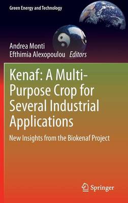 Book cover for Kenaf: A Multi-Purpose Crop for Several Industrial Applications: New Insights from the Biokenaf Project