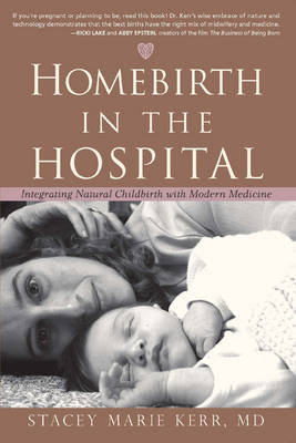 Cover of Homebirth in the Hospital