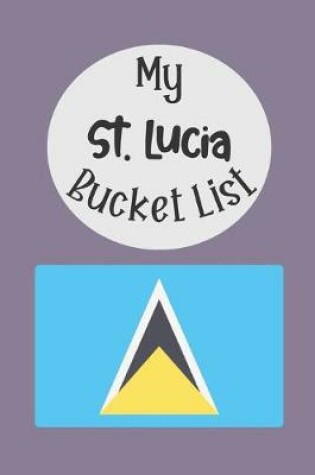Cover of My St. Lucia Bucket List