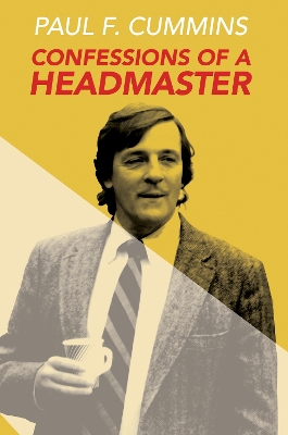 Book cover for Confessions of a Headmaster