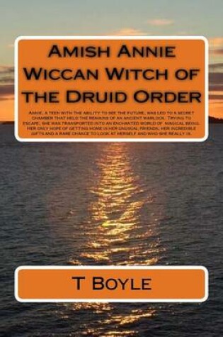 Cover of Amish Annie Wiccan Witch of the Druid Order