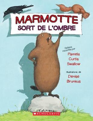 Book cover for Marmotte Sort de l'Ombre